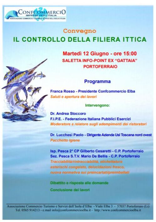 CONVEGNO SUL CONTROLLO DELLA FILIERA ITTICA
Organizzato da Confcommercio Elba